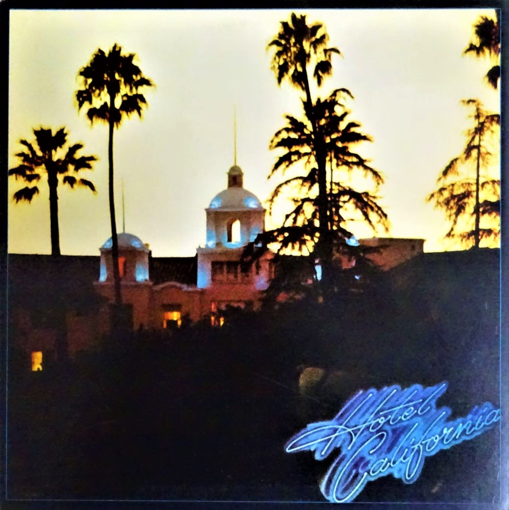 あなたの持っているのは“6E”? “7E”? Eagles / Hotel California