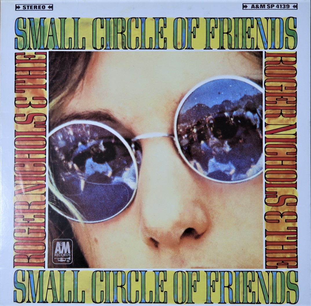 ROGER NICHOLS ＆ THE SMALL CIRCLE OF FRIENDS / S.T. | レコード買取 