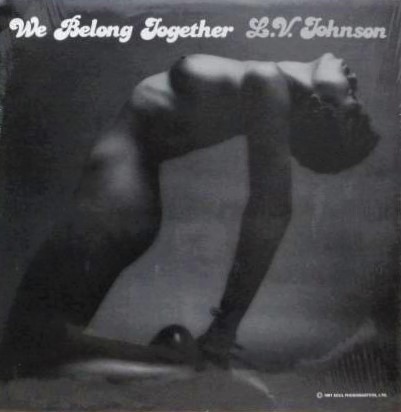 L. V. JOHNSON / We Belong Together | レコード買取【総合No.1 
