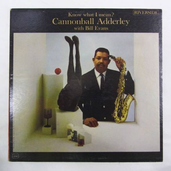 CANNONBALL ADDERLEY WITH BILL EVANS / Know What I Mean? |  レコード買取【総合No.1】無料査定・全国対応のセタガヤレコードセンター